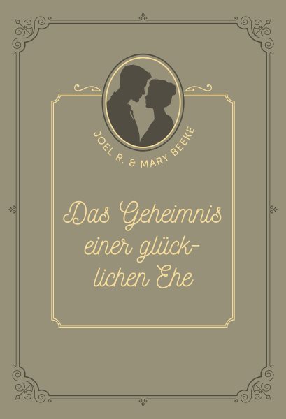 Das Geheimnis einer glÃ¼cklichen Ehe