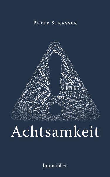 Achtung Achtsamkeit