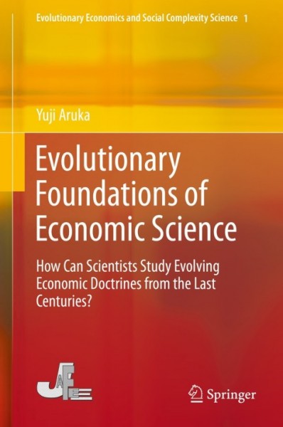 Evolutionary Foundations of Economic Science: How Can Scientists Study Evolving Economic Doctrines from the Last Centuries?