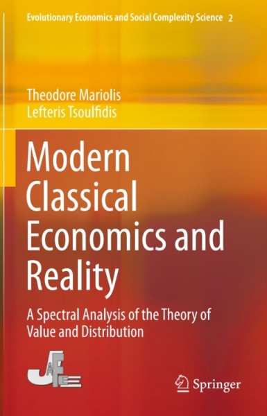 Modern Classical Economics and Reality: A Spectral Analysis of the Theory of Value and Distribution