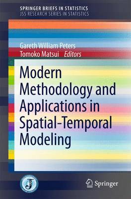 Modern Methodology and Applications in Spatial-Temporal Modeling 1st ed. 2015