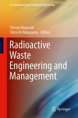 Radioactive Waste Engineering and Management