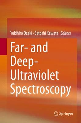Far- and Deep-Ultraviolet Spectroscopy 2015 ed.