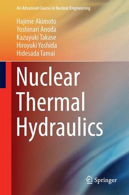 Nuclear Thermal Hydraulics 1st ed. 2016