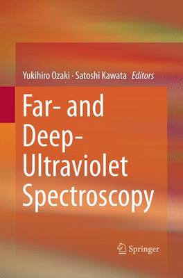 Far- and Deep-Ultraviolet Spectroscopy Softcover reprint of the original 1st ed. 2015