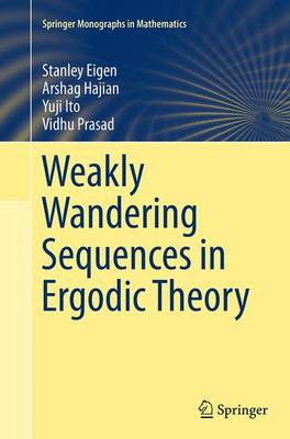 Weakly Wandering Sequences in Ergodic Theory Softcover reprint of the original 1st ed. 2014