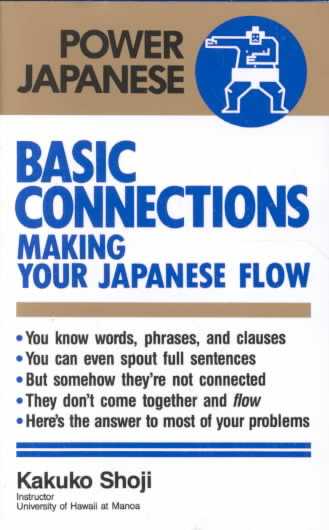 Basic Connections: Making Your Japanese Flow