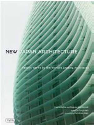 New Japan Architecture: Recent Works by the World's Leading Architects