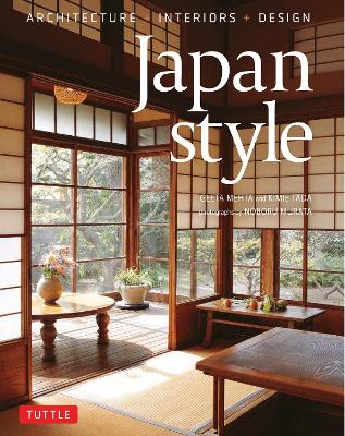 Japan Style: Architecture plus Interiors plus Design
