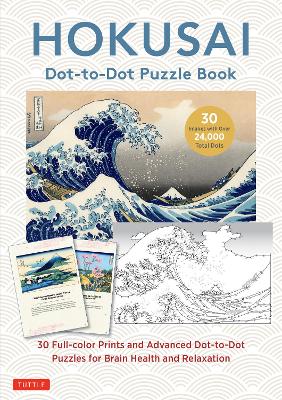 Hokusai Dot-to-Dot Puzzle Book: 30 Full-color Prints and 30 Advanced Dot-to-Dot Puzzles for Brain Health and  Relaxation