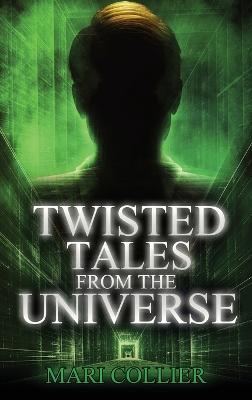 Twisted Tales From The Universe Large type / large print edition
