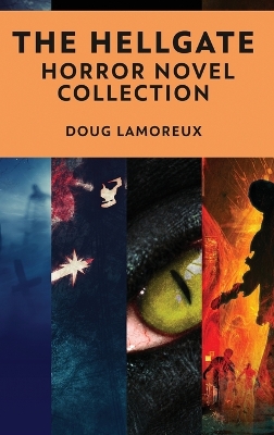 Hellgate: A Horror Novel Collection