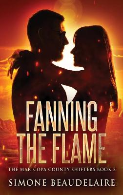 Fanning The Flame Large type / large print edition