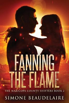 Fanning The Flame Large type / large print edition