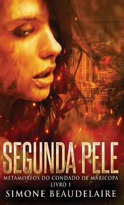 Segunda Pele Edicao Capa Dura Padrao ed.
