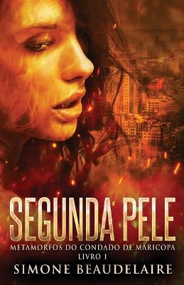 Segunda Pele Edicao Brochura Padrao ed.