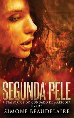 Segunda Pele Large type / large print edition