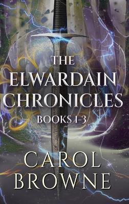 Elwardain Chronicles - Books 1-3