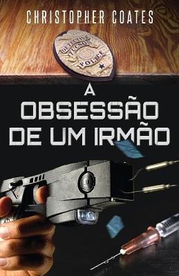 Obsessão de Um Irmão Edicao Brochura Padrao ed.