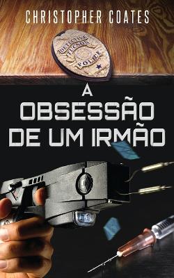 Obsessão de Um Irmão Livro de Bolso ed.