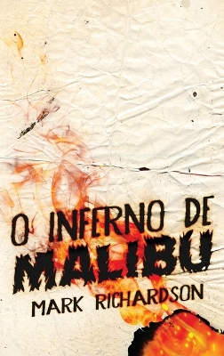 O Inferno de Malibu Large type / large print edition