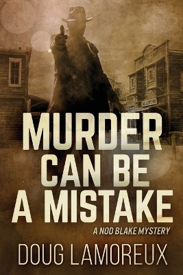 Murder Can Be A Mistake Large type / large print edition