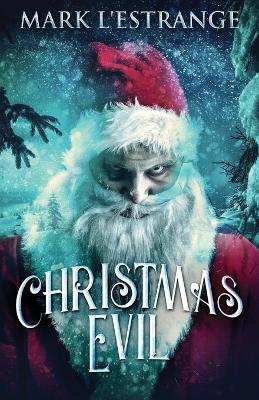 Christmas Evil 2nd ed.