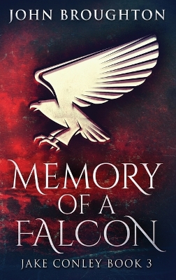 Memory Of A Falcon 2nd ed.