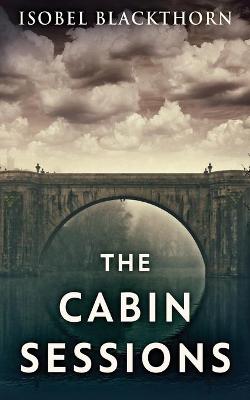 Cabin Sessions 2nd ed.