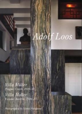 Adolph Loos - Villa Muller Prague 1928-30, Villa Moller Vienna 1926-27