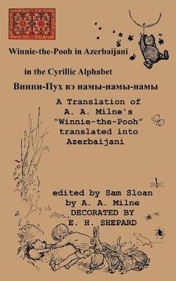 Winnie-The-Pooh in Azerbaijani a Translation of A. A. Milne's  Winnie-The-Pooh Into Azerbaijani