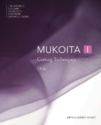 Mukoita - Cittung Techniques I (Fish): Cutting Techniques: Fish
