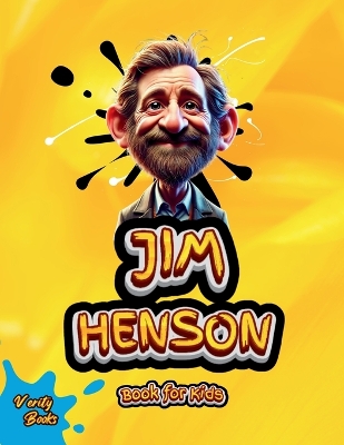 Jim Henson Book for Kids: The Man Who Brought Muppets to Life Large type / large print edition