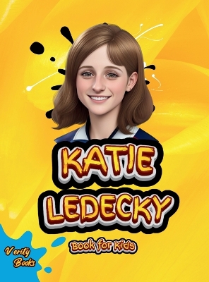Katie Ledecky Book for Kids: The biography of the best female swimmer of all time Large type / large print edition