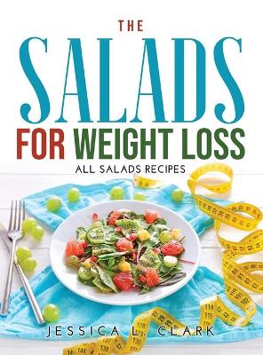 Salads for Weight Loss: All salads recipes