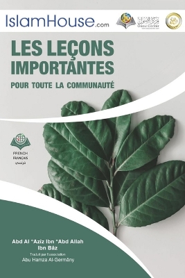 Les leçons importantes pour toute la communauté - The Important Lessons for  the Muslim Ummah