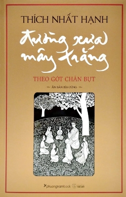 The Old Road, White Clouds - Following Buddha's Footsteps