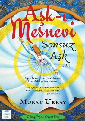 Ask-i Mesnevi: Sonsuz Ask