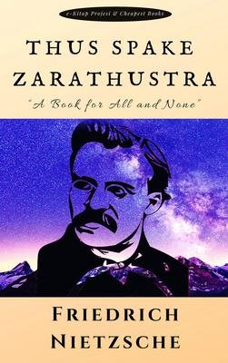Thus Spake Zarathustra: &quote;A Book for All and None&quote;