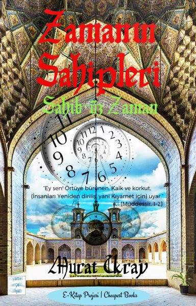Zamanin Sahipleri: Sahib-uz Zaman