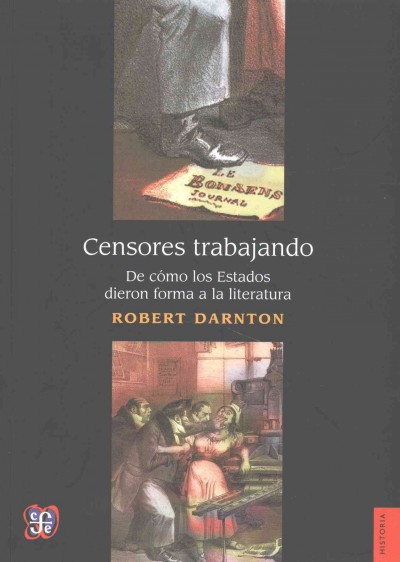 Censores Trabajando. de Cmo El Estado Moldea La Literatura