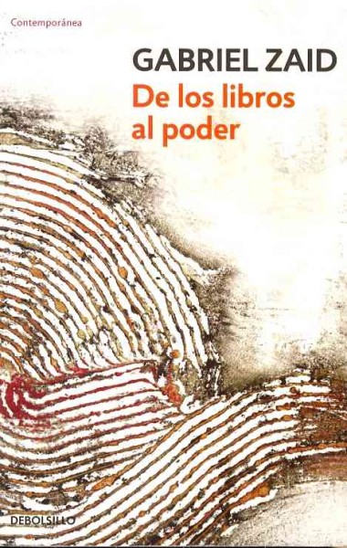 De los libros al poder / From books to power