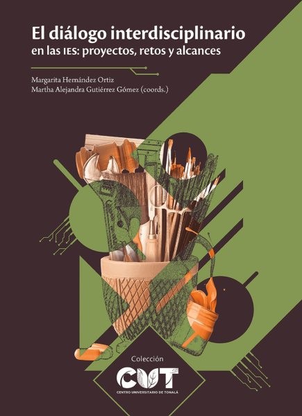 El diÃ¡logo interdisciplinario en las IES: proyectos, retos y alcances