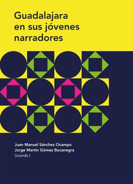 Guadalajara en sus jÃ³venes narradores