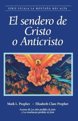 Sendero del Cristo o Anticisto