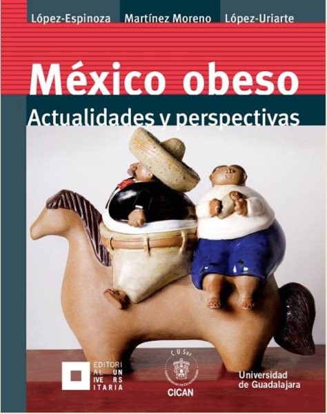 MÃ©xico obeso: Actualidades y perspectivas