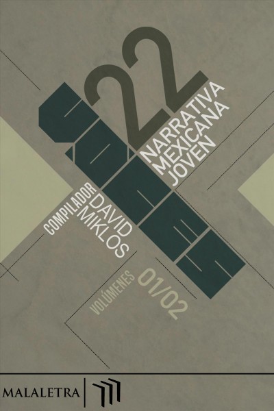 22 Voces Vols. 1 y 2: Narrativa mexicana joven