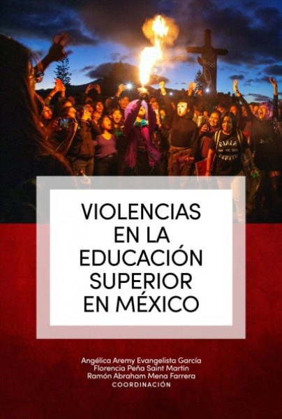Violencias en la educaciÃ³n superior en MÃ©xico