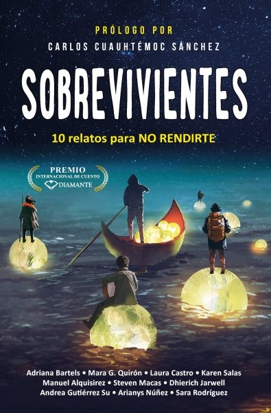 Sobrevivientes: 10 relatos para no rendirte