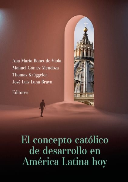 El concepto catÃ³lico de desarrollo en AmÃ©rica Latina hoy